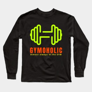 Gymoholic Long Sleeve T-Shirt